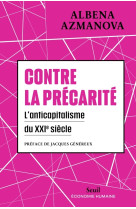 Contre la precarite. l-anticapitalisme du xxie siecle