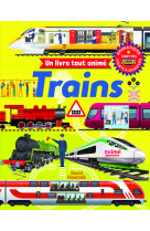 Un livre tout animé - trains