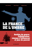 La france de l-ombre - chroniques des annees rouge et noirs - integrale