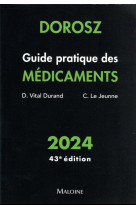 Dorosz guide pratique des medicaments 2024, 43e ed