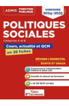 Politiques sociales - cours, actualite et qcm - concours de categories a et b - l-essentiel en 38 fi