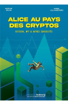 Alice au pays des cryptos - bitcoin, nft et autres curiosite