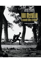 Don mccullin : le monde dans le viseur