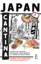 Japan cantina - carnet de voyage culinaire pour gouter le japon du quotidien