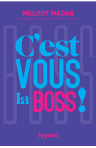 C est vous la boss