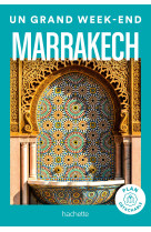 Marrakech guide un grand week-end