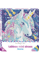 Tableau mini strass licorne - boite avec accessoires