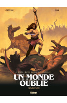 Un monde oublie t01 premiere partie