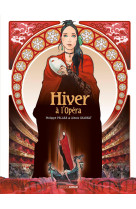 Hiver, a l-opera - histoire complete