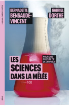 Les sciences dans la melee. pour une culture de la defiance