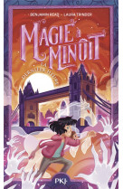 Magie a minuit tome 3