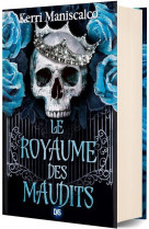 Le royaume des damnes (relie collector) - tome 02 kingdom of the cursed