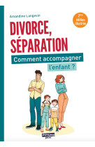 Separation, divorce