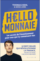 Hello monnaie  - les secrets de l investissement pour ceux qui n y connaissent rien