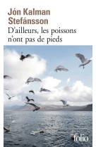 D-ailleurs, les poissons n-ont pas de pieds