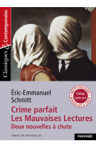 Crime parfait / les mauvaises lectures (classiques & contemporrains)