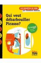 Qui veut debarbouiller picasso ? dyscool