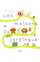 Les maisons du jardinage