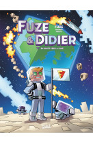 Fuze et didier t02 - en route vers la lune