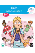 Ma lecture facile dys cm2-6eme : flore a la frousse !