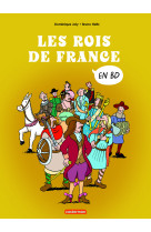 L-histoire de france en bd -les rois de france