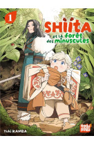Shiita et la foret des minuscules t01