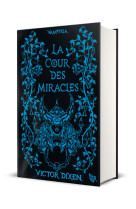 Vampyria - livre 2 la cour des miracles - edition collector