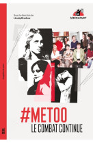 Le combat continue. #metoo et mediapart (provisoire)