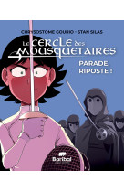 Le cercle des mousquetaires t02