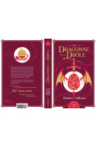 La dragonne et le drole