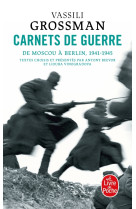 Carnets de guerre - de moscou a berlin 1941-1945