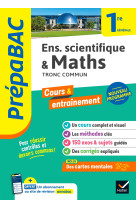 Prepabac maths & enseignement scientifique (tronc commun) 1re generale - nouveau programme de premie