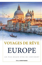 Voyages de reve en europe