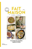 Fait maison n 7 par cyril lignac