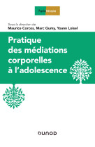 Pratique des médiations corporelles à l'adolescence