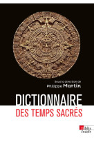 Dictionnaire des temps sacres