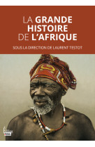 La grande histoire de l-afrique