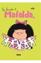 Mafalda t4 la bande a mafalda (ned)