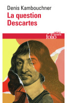 La question descartes