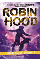 Robin hood - t05 - rancons, raids et vengeance (tp