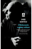 L-holocauste comme culture - discours et essais