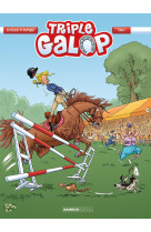 Triple galop - tome 01 + cahier