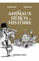 Les animaux heros de l-histoire