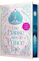 Une danse avec le prince fae (edition reliee)