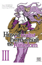 How a realist hero rebuilt the kingdom t03