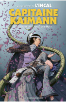 L-incal : capitaine kaiman