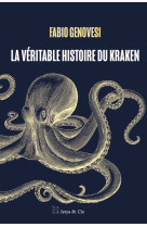 La veritable histoire du kraken