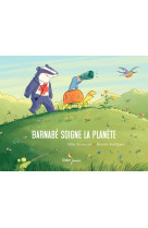 Barnabe soigne la planete