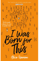 I was born for this - par l-autrice de la serie heartstopper