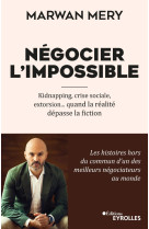 Négocier l'impossible